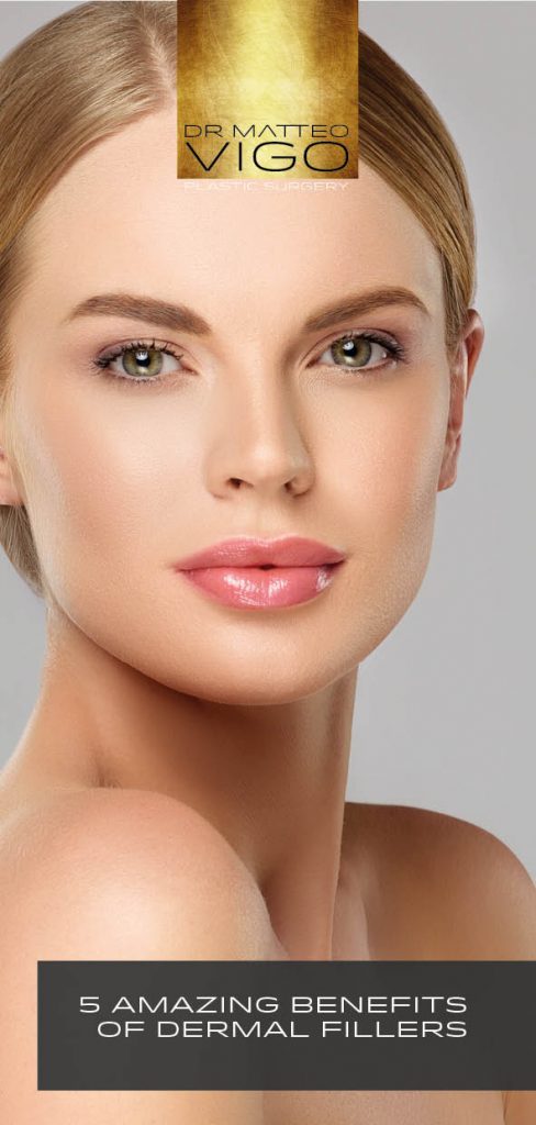 5 AMAZING BENEFITS OF DERMAL FILLERS