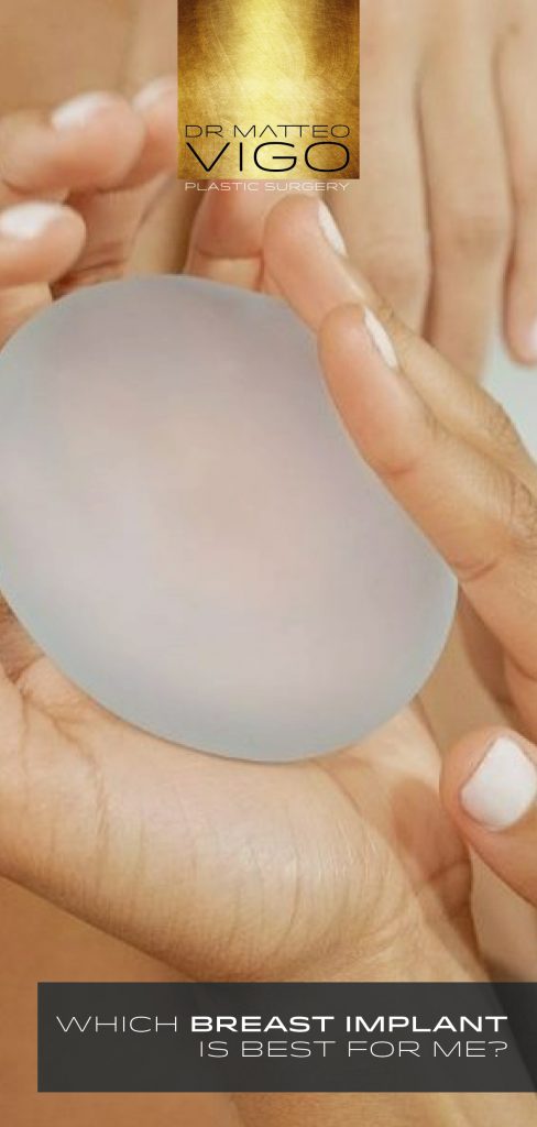 WHICH BREAST IMPLANT IS BEST FOR ME?