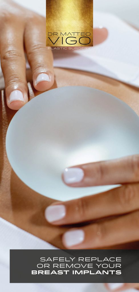 SAFELY REPLACE OR REMOVE YOUR BREAST IMPLANTS