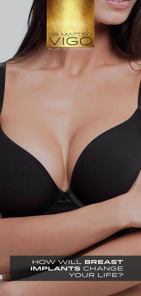 HOW WILL BREAST IMPLANTS CHANGE YOUR LIFE?
